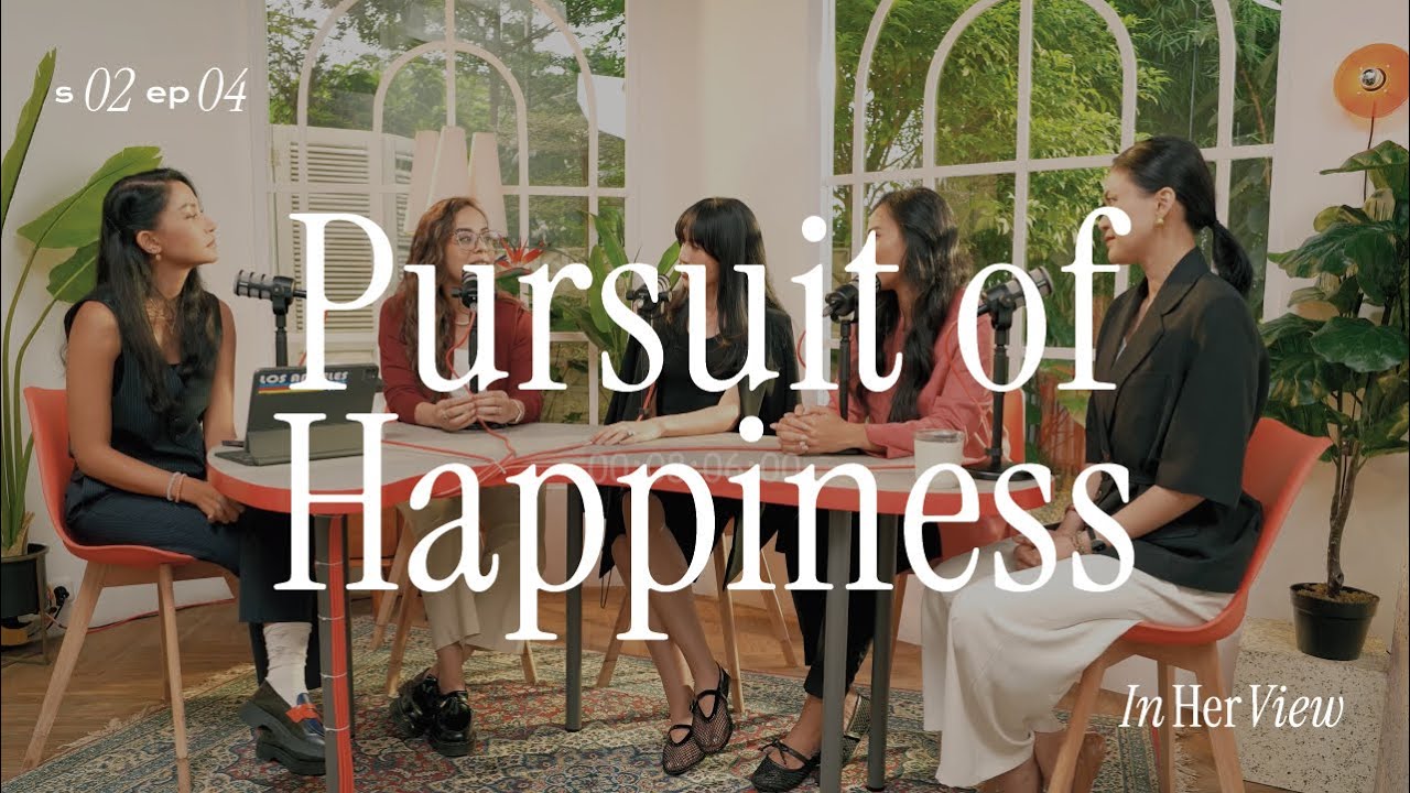 In Her View Season 2 | Episode 4 - Pursuit of Happiness