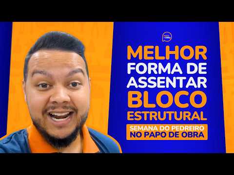 Passo a passo de ASSENTAMENTO DE BLOCO ESTRUTURAL | Semana do Pedreiro