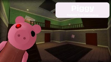How to ESCAPE THE HOUSE MAP (CHAPTER 1) in PIGGY | Roblox