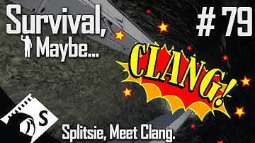 Survival, Maybe... #79 Splitsie, meet Clang. (A Tram Engineers Survival Series)