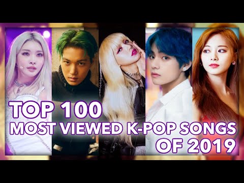 [top-100]-most-viewed-k-pop-songs-of-2019