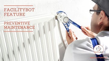 FacilityBot Feature | Preventive Maintenance Checklist