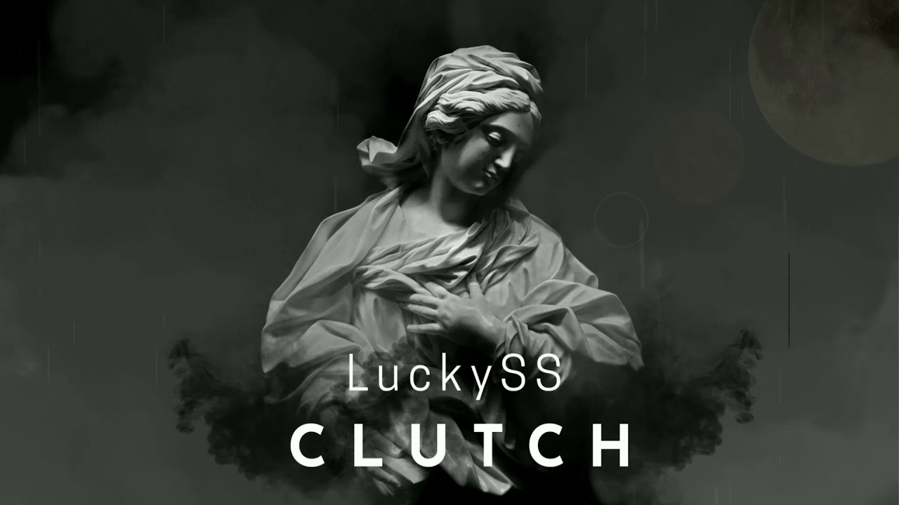 LuckySS - Clutch