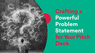 POWERFUL PROBLEM STATEMENT | Startup pitch deck guide