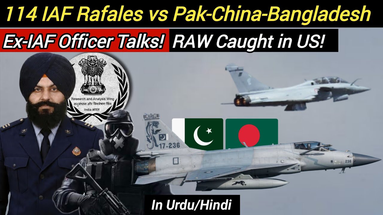 Interview with Ex-IAF Officer | 114 IAF Rafale vs PAF, China & Bangladesh? | RAW Caught in US 