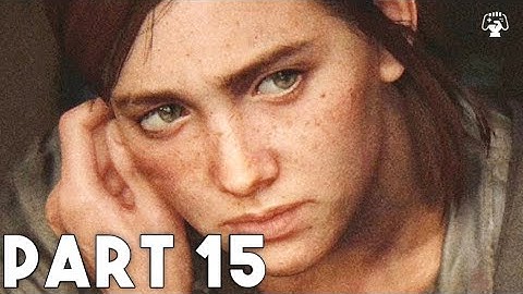 THE LAST OF US 2 Walkthrough Gameplay Part-15 - JESSE | FullHD (PS4)