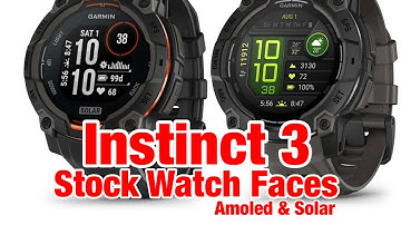 What I Really Think: Garmin Instinct 3 Amoled & Solar Out of Box Watch Face Review