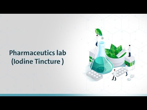 Pharmaceutics lab - (Iodine Tincture )