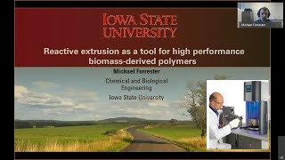 Reactive extrusion as a tool for high performance bio-mass derived polymers, by Michael Forrester