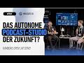 Das autonome Podcast-Studio der Zukunft? LIVE Demo auf der Hamburg Open 2026
