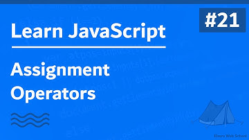 Learn JavaScript In Arabic 2021 - #021 - Assignment Operators
