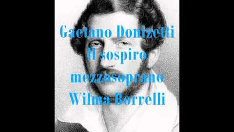 Donizetti Gaetano, Il sospiro (mezzosoprano Wilma ...