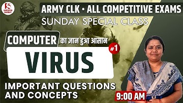 #12 Computer Virus (Part 1) | Computer Class for Army Clerk/All Competitive Exams | By Megha Ma