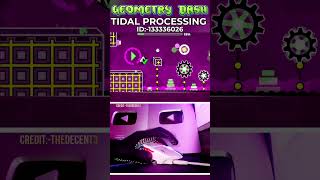Tidal Processing In Geometry Dash #gdhardlevel