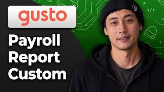 How to Run a Custom Payroll Report in Gusto [2026 Full Guide]