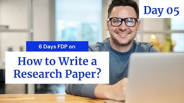 How to Write Research Paper | FDP on Research at a Glance | Day 05 | #LLAGT #LLAGT