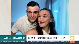 Dylan & Good Morning Britain chat WellChild Awards & exclusive interview with Prince Harry
