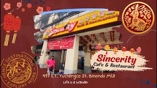 Sincerity Cafe & Restaurant, Yuchengco St. Binondo, Manila