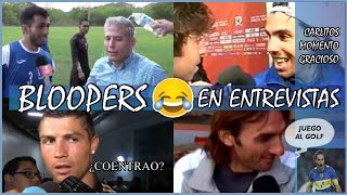 Bloopers en entrevistas