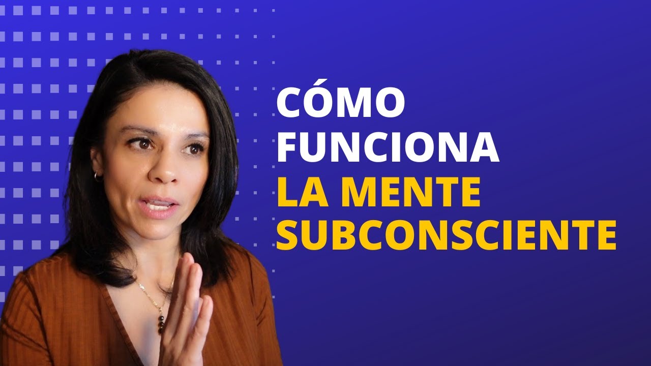 Cómo Funciona la Mente Subconsciente - YouTube