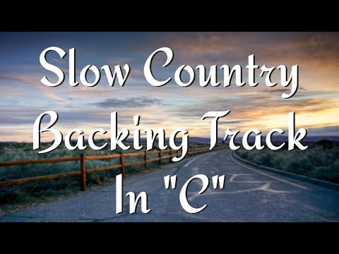 Slow Country Backing Track In The Key Of C 