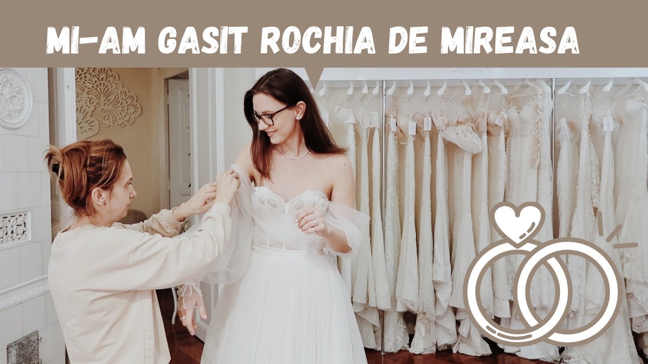 La cumpărături pentru rochia de mireasă!