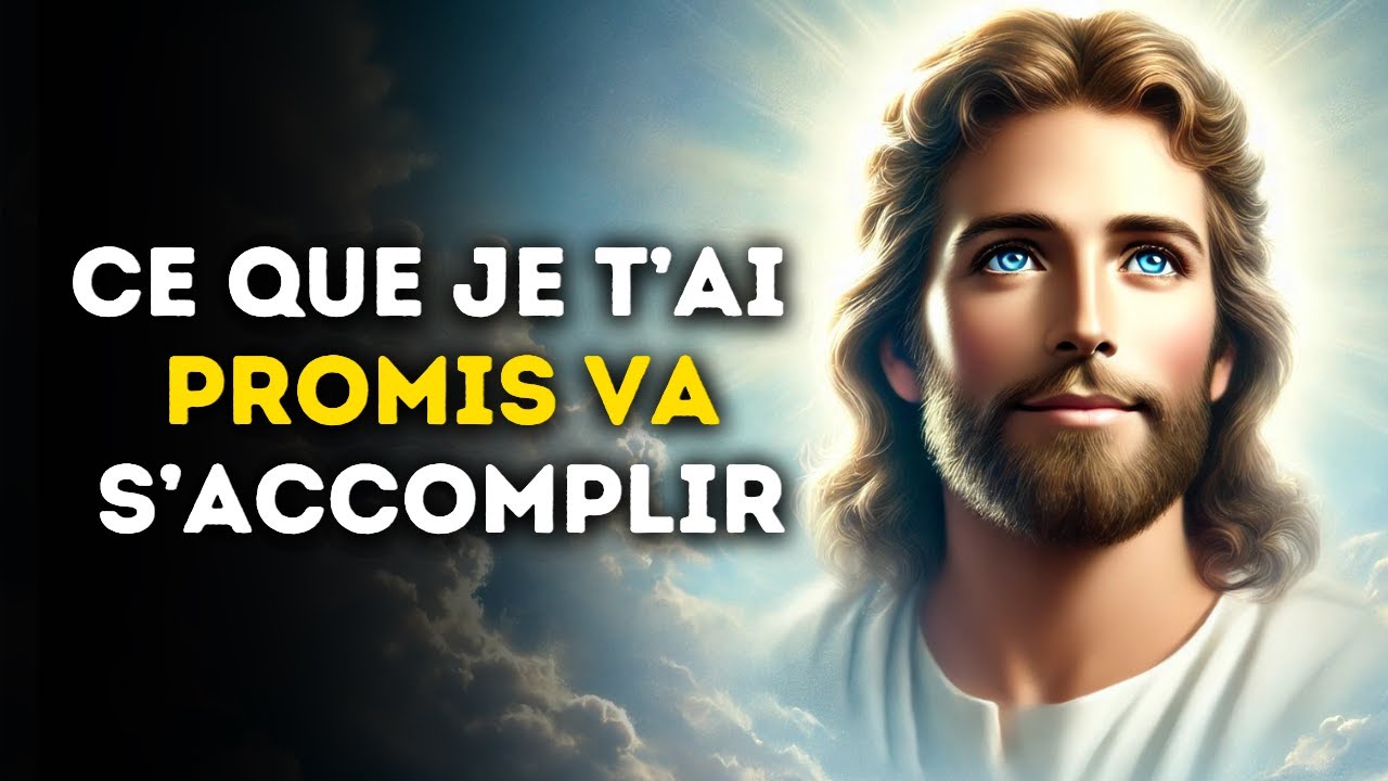 🔴 Ce Que Je T'ai Promis Va S'accomplir | Message de Dieu