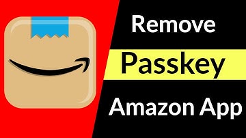 How to Remove Pass Key from Amazon App?