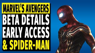 Marvels Avengers Beta Codes & Dates | How To Claim | PlayStation 4 Spider-Man Exclusivity