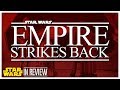 Star Wars Episode 5: The Empire Strikes Back - Every Star Wars Movie Reviewed & Ranked