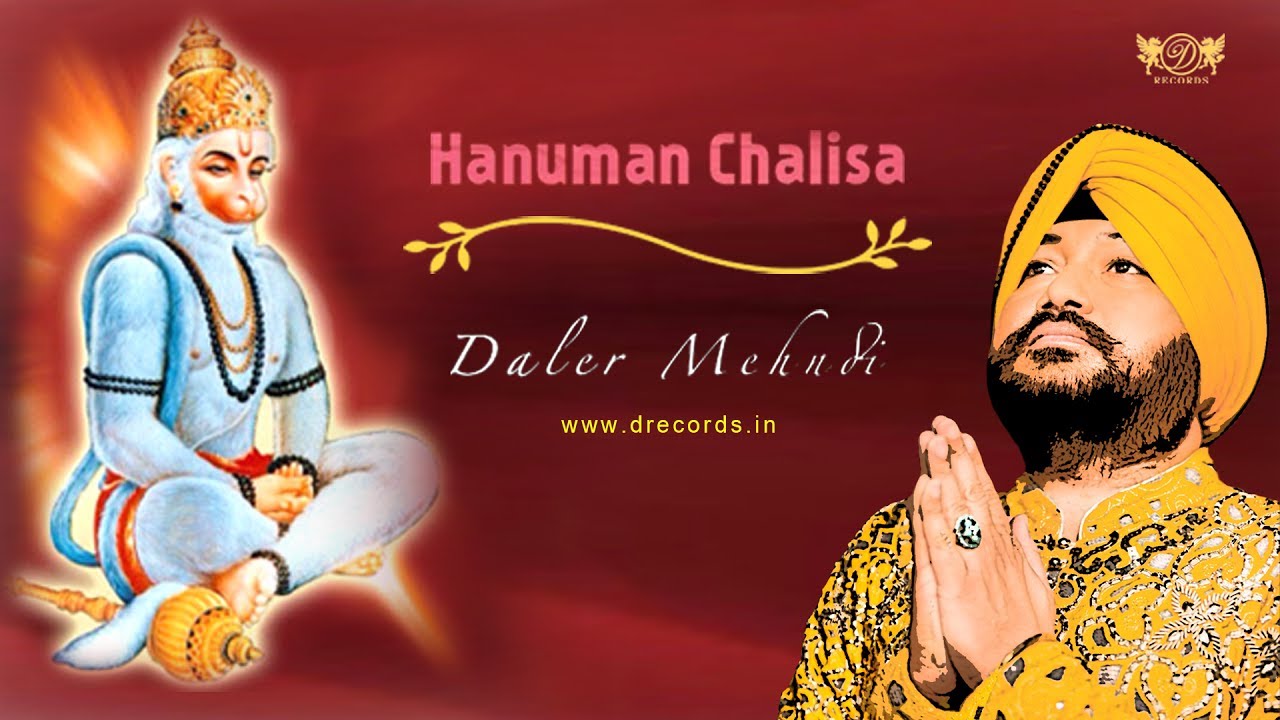Hanuman Chalisa | Daler Mehndi | DRecords | हनुमान चालीसा- जय हनुमान ज्ञान  गुण सागर - YouTube