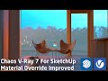 V-Ray 7 For SketchUp | 010 Material Override Improved