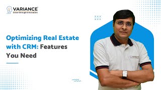 Optimizing Real Estate with CRM: Features You Need
