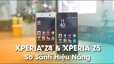 So sánh sony z4 và z5