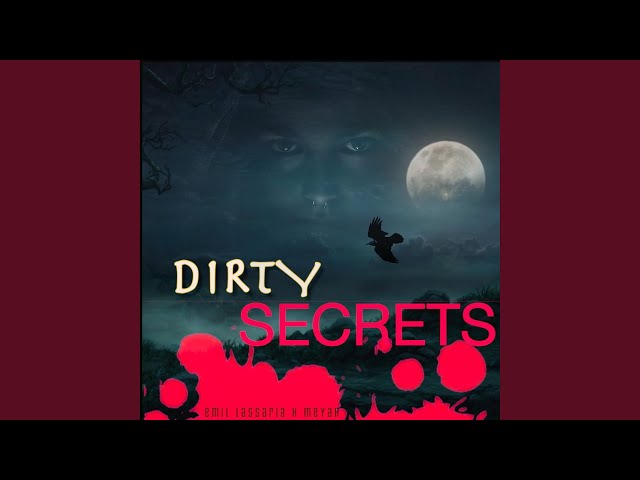 Emil Lassaria feat. Meyah - Dirty Secrets