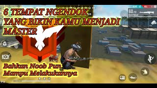 6 Tempat Ngendok Auto Master Versi Calon Ngendokers, Nomor 6 Sangat Greget | Free Fire Indonesia