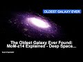 The Oldest Galaxy Ever Found: MoM-z14 Explained - Deep Space Exploration