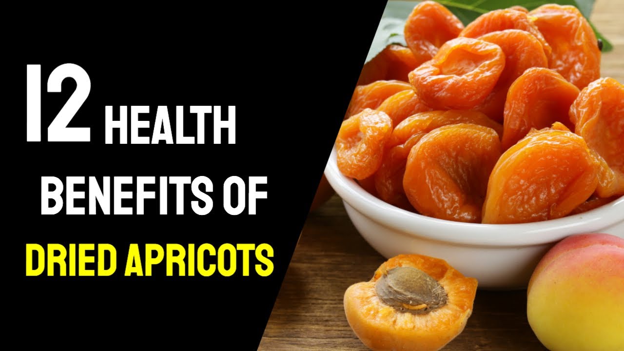 12 Health Benefits Of Dried Apricots