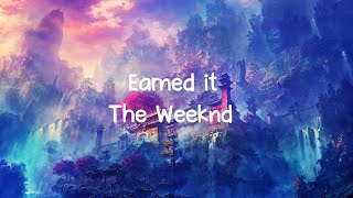 The weeknd - Earned It