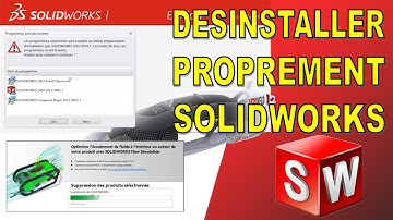 Properly Uninstall SolidWorks