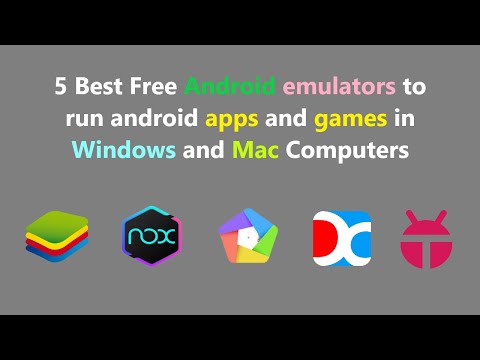 5 Best Free Android emulators to run android apps and games in Windows and Mac Computers.