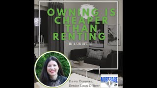 Owning Is Cheaper Than Renting in 4 US Cities