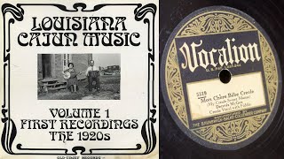 Louisiana Cajun Music Volume 1: First Recordings - The 1920s