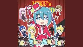 Be The MUSIC! (feat. 初音ミク) - YouTube