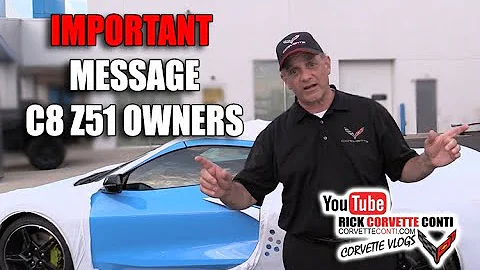 ATTENTION C8 Z51 CORVETTE OWNERS ~ IMPORTANT MESSAGE!!!