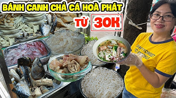 Ngọt Thanh Bánh Canh Chả Cá Hòa Phát Từ 30K Chị Gái Tự Tin Nguyên Liệu Chất Lượng