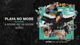 PnB Rock - Playa No More Ft.  A Boogie Wit Da Hoodie &  Quavo [Official Audio] screenshot 5