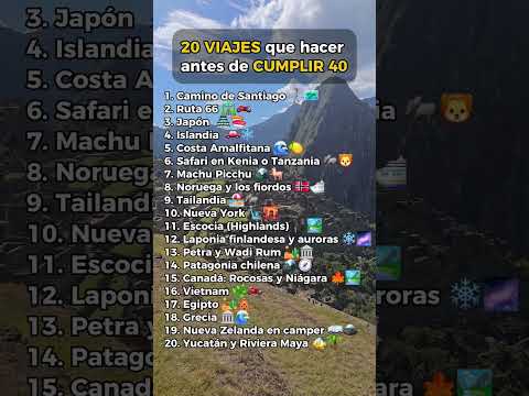 20 viajes que hacer antes de los 40
