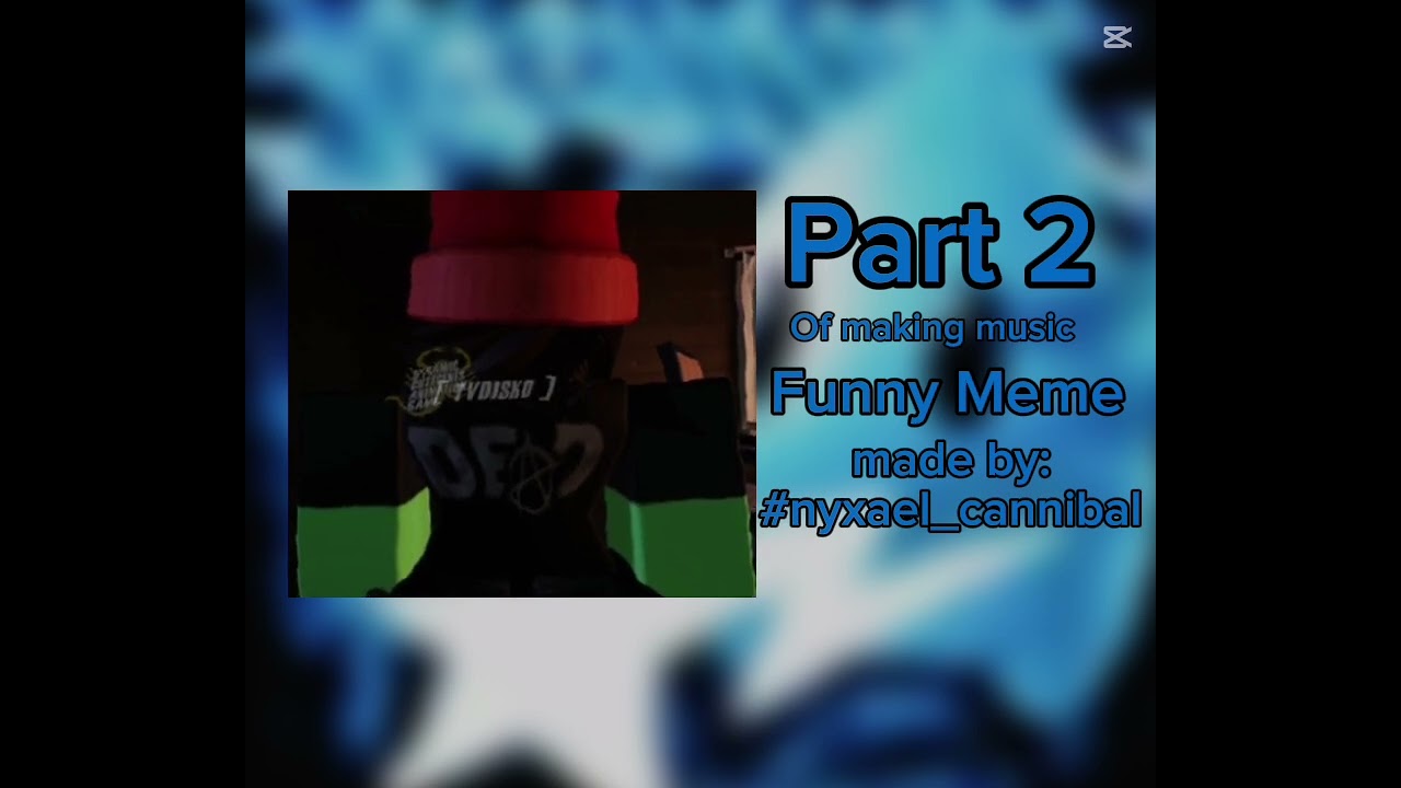 Made another music and it's named:'Funny Meme' it was hard to make again 