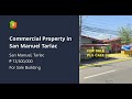 Commercial property in san manuel tarlac